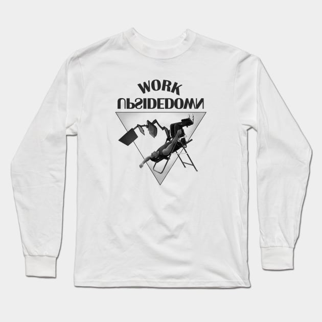 Work Upsidedown Long Sleeve T-Shirt by alexwahlberg